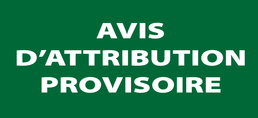 Avis d'attribution Provisoire