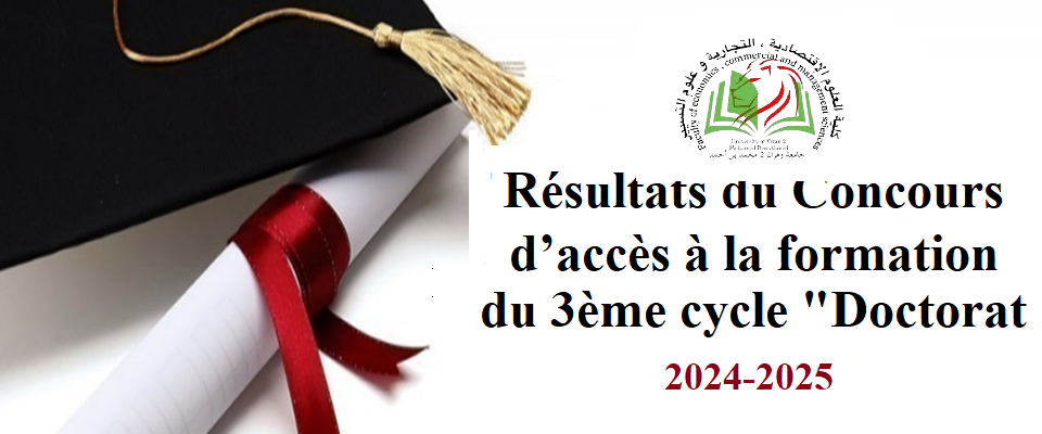 Résultats du concours de doctorat 2024-2025 Faculté des sciences économique, commerciales et des sciences de gestion